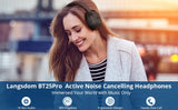 BT25Pro Active Noise Canceling Headphones Wireless Bluetooth